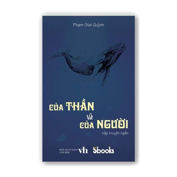 Của Thần Và Của Người - Phạm Giai Quỳnh