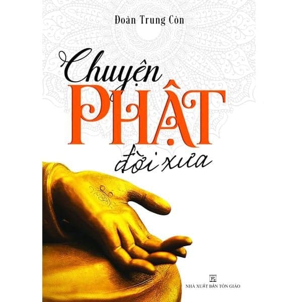 Chuyện Phật Đời Xưa