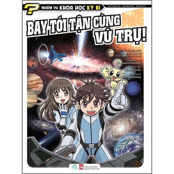 Nhiệm Vụ Khoa Học Kỳ Bí T9 - Bay Tới Tận Cùng Vũ Trụ!