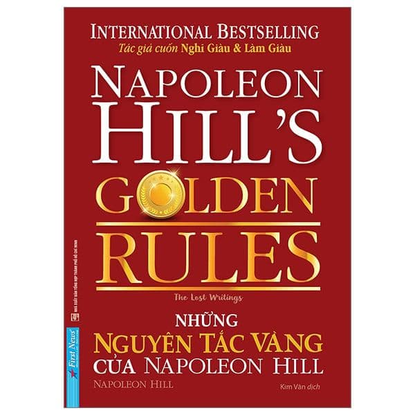 Những Nguyên Tắc Vàng Của NAPOLEON HILL - Nguyên