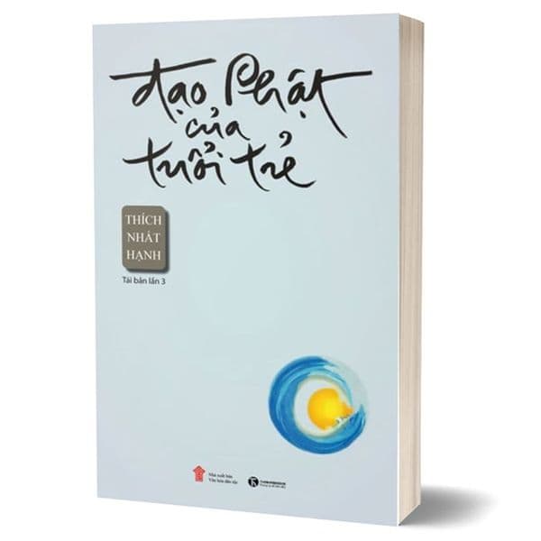 Đạo Phật Của Tuổi Trẻ ( Thích Nhất Hạnh)