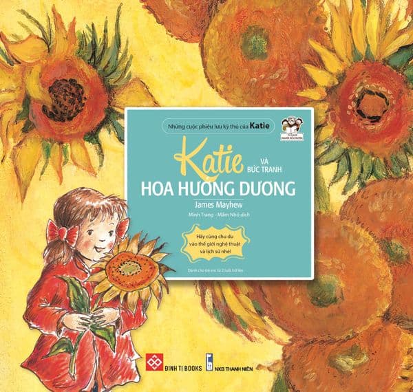 Những Cuộc Phiêu Lưu Kỳ Thú Của Katie - Katie Và Bức Tranh Hoa Hướng Dương - Dương Di