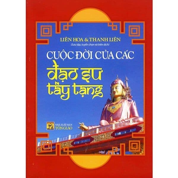 Cuộc Đời Của Các Đạo Sư Tây Tạng