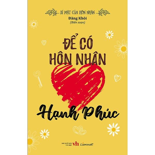 Bí Mật Của Hôn Nhân - Để Có Hôn Nhân Hạnh Phúc - Hạ