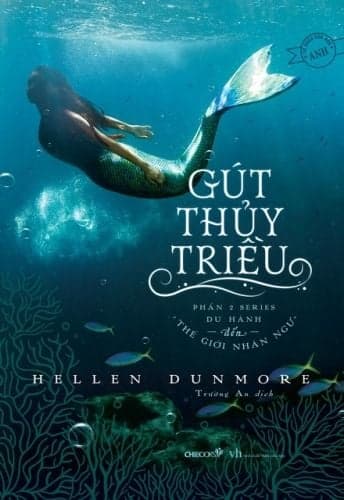 Gút Thủy Triều (Phần 2 Series Du Hành Đến Thế Giới Nhân Ngư)