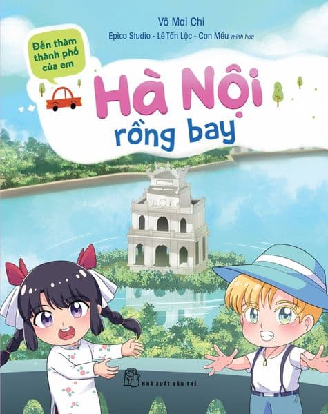 Đến Thăm Thành Phố Của Em - Hà Nội Rồng Bay - Võ Mai Chi