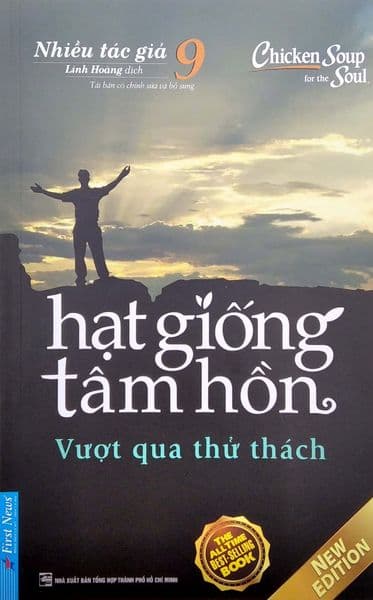 Hạt Giống Tâm Hồn - Tập 9: Vượt Qua Thử Thách - First News