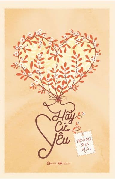 Hãy Cứ Yêu - Hoàng Nga