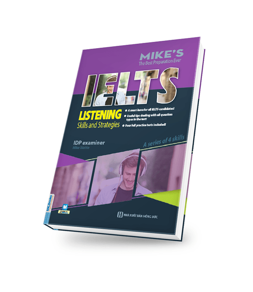 IELTS Listening: Skills and Strategies (Bộ sách Ielts Mike) - Mike's
