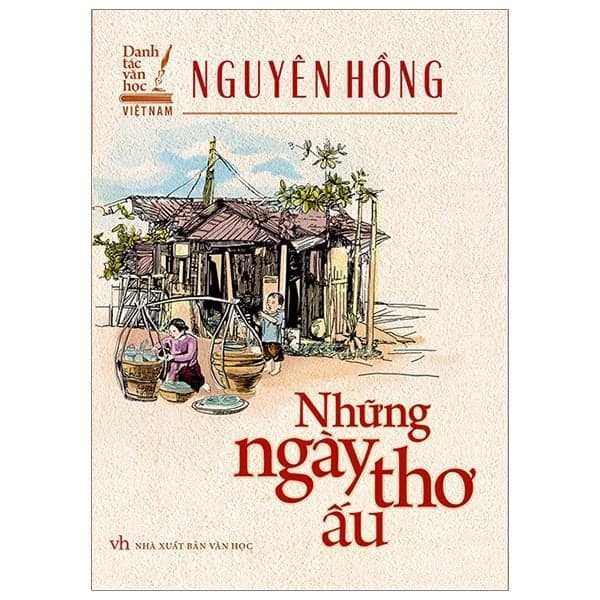 Tinh Hoa Văn Học Việt Nam - Những Ngày Thơ Ấu