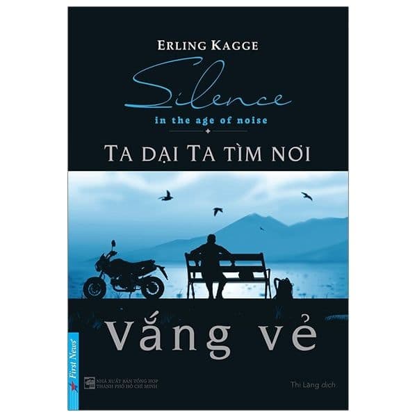 Ta Dại Ta Tìm Nơi Vắng Vẻ - Erling Kagge
