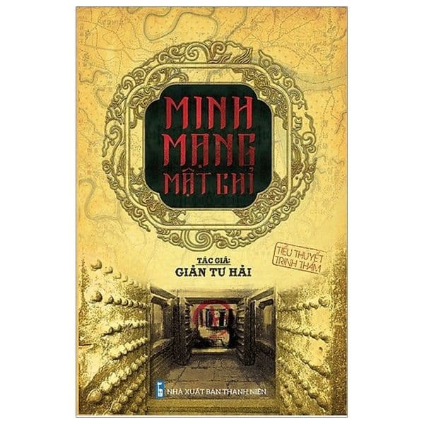 Minh Mạng Mật Chỉ - Thanh Hải