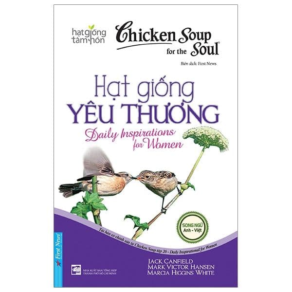 Chicken Soup For The Soul - Hạt Giống Yêu Thương - Việt Thư