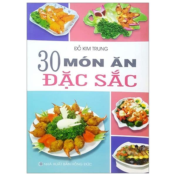 30 Món Ăn Đặc Sắc - An Vi
