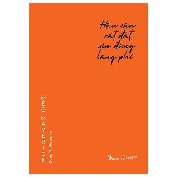 Hậu Vận Rất Đắt Xin Đừng Lãng Phí - Làn