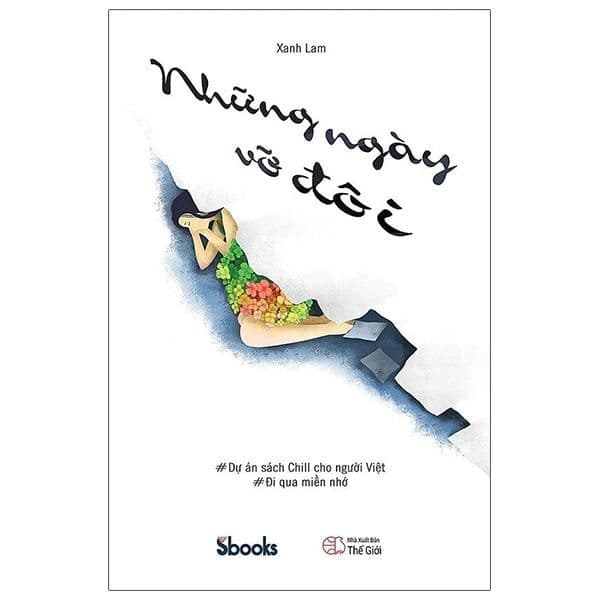 Những Ngày Vỡ Đôi - Xanh Lam