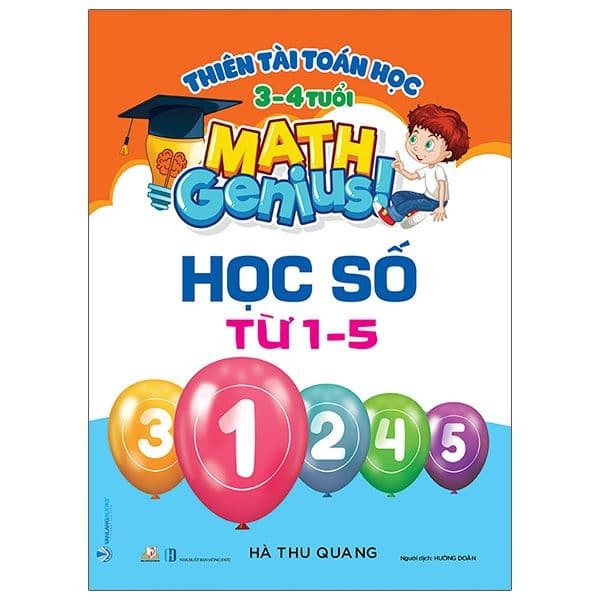 Thiên Tài Toán Học (3 - 4 Tuổi) - Học Số Từ 1 - 5 - Từ Lãng