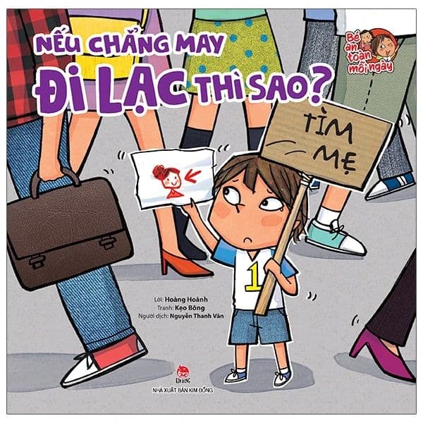 Bé An Toàn Mỗi Ngày: Nếu Chẳng May Đi Lạc Thì Sao? - Kim Ân