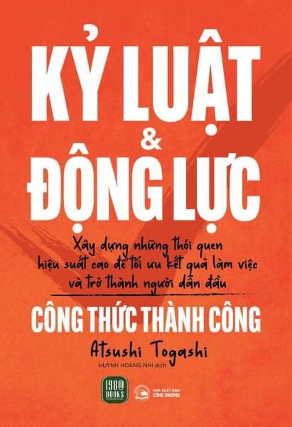 Kỷ Luật Và Động Lực - Công Thức Thành Công