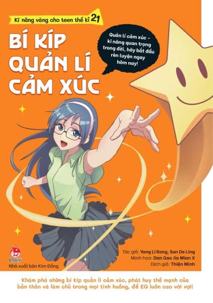 Kĩ Năng Vàng Cho Teen Thế Kỉ 21 - Bí Kíp Quản Lí Cảm Xúc - Pang Li Kin