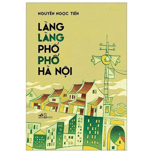 Làng Làng Phố Phố Hà Nội - Làn