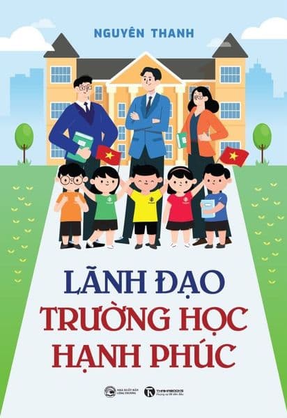 Lãnh Đạo Trường Học Hạnh Phúc - Làn