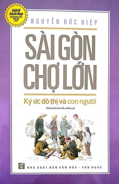 Sài Gòn Chợ Lớn Ký Ức Đô Thị Và Con Người - Go
