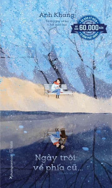 Ngày Trôi Về Phía Cũ - Ấn Bản Kỷ Niệm 12 Năm Phát Hành - Anh Khang - Anh Khang