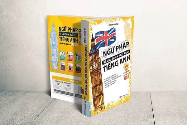 Ngữ pháp và giải thích ngữ pháp Tiếng Anh cơ bản và cao cấp tập 2