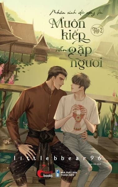 Nhân Sinh Dù Rộng Lớn - Muôn Kiếp Vẫn Gặp Người - Tập 1