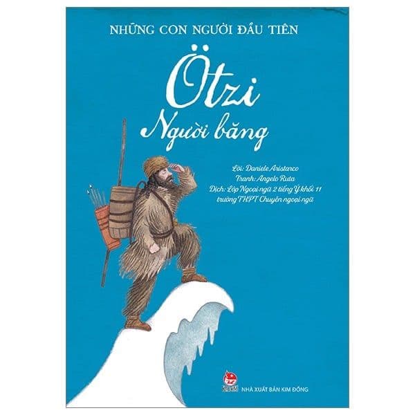 Những Con Người Đầu Tiên - Otzy - Người Băng - Kim Ba