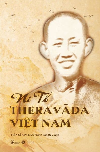 Ni Tổ Theravāda Việt Nam (song ngữ Anh – Việt) - Việt Anh