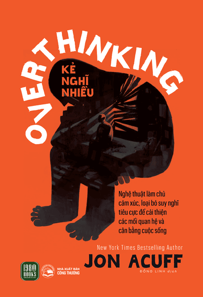 Overthinking – Kẻ Nghĩ Nhiều