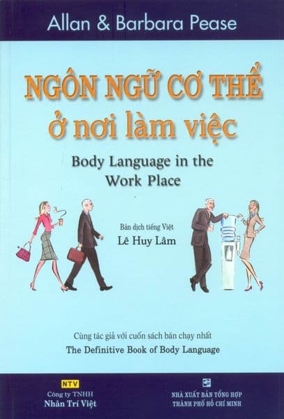 Ngôn Ngữ Cơ Thể Ở Nơi Làm Việc - Barbara Pease