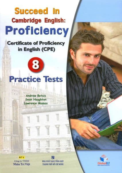 Succeed In Cambridge English: Proficiency (CPE) - 8 Practice Tests (Kèm 1 CD)