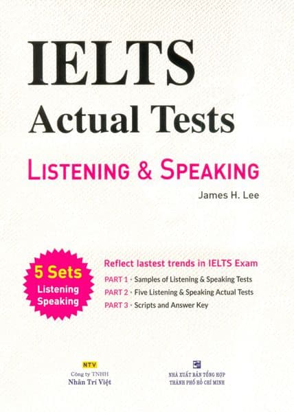 IELTS Actual Tests - Listening & Speaking (Kèm 1 CD) - Minh Tâm