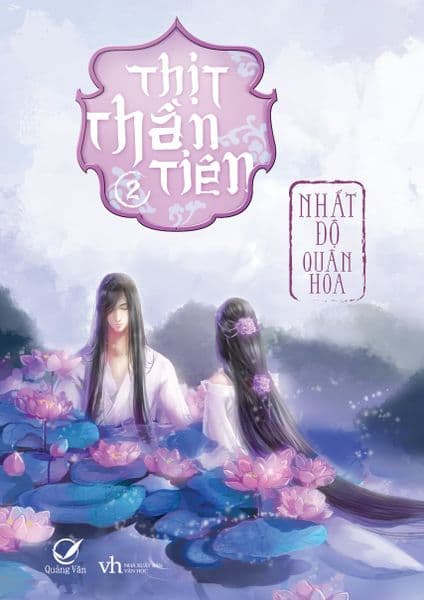 Thịt Thần Tiên - Tập 2 - Nhất Độ Quân Hoa