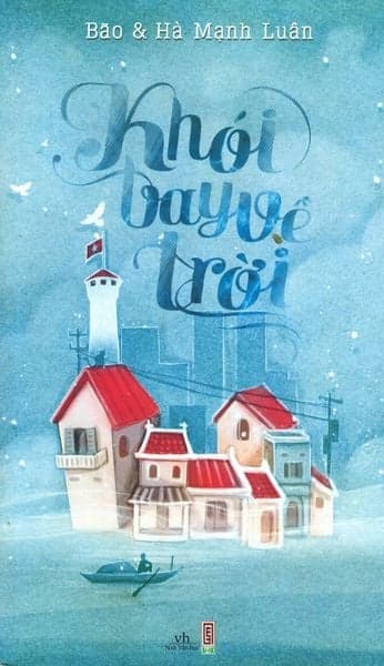 Khói Bay Về Trời - Hà Mạnh Luân