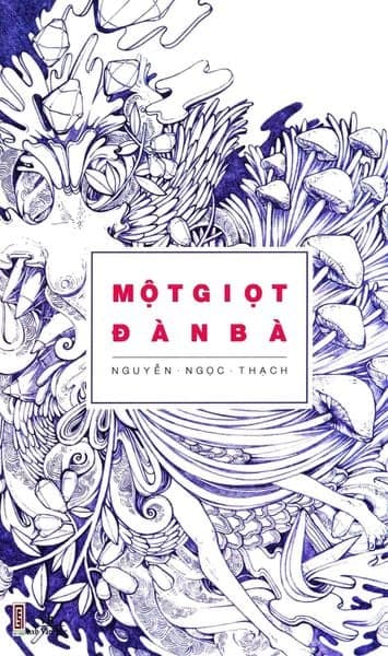 Một Giọt Đàn Bà - Nguyễn Ngọc Đan