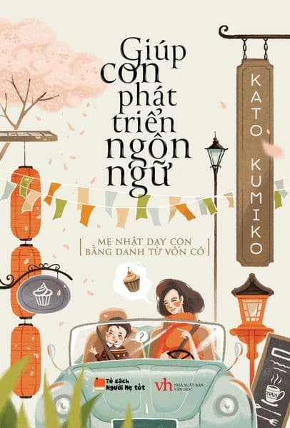 Giúp Con Phát Triển Ngôn Ngữ - Kato Kumiko