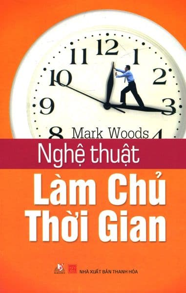 Nghệ Thuật Làm Chủ Thời Gian
