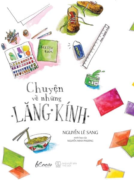 Chuyện Về Những Lăng Kính - Nguyễn Lê Sang