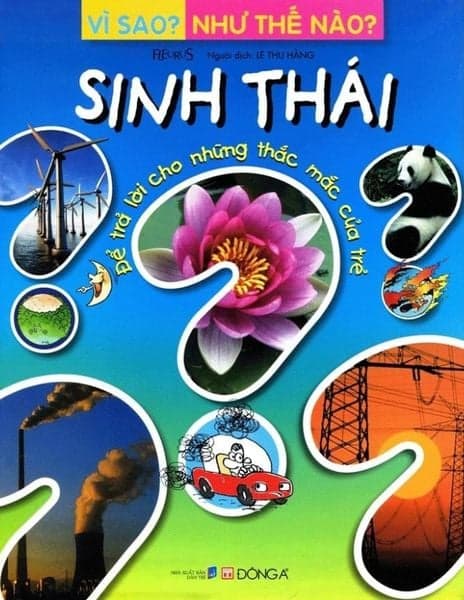 Vì Sao? Như Thế Nào? - Sinh Thái - Fleurus