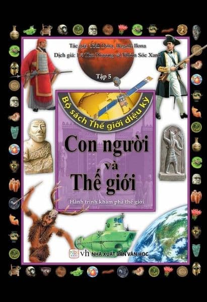 Bộ Sách Thế Giới Diệu Kỳ - Tập 5: Con Người Và Thế Giới - Văn Chương