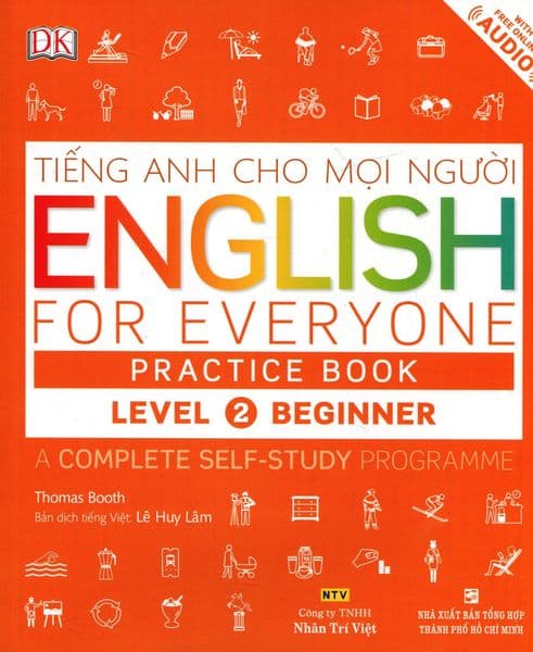 Tiếng Anh Cho Mọi Người - English For Everyone Practice Book Level 2 Beginner (Kèm 1 CD) - Minh Tâm