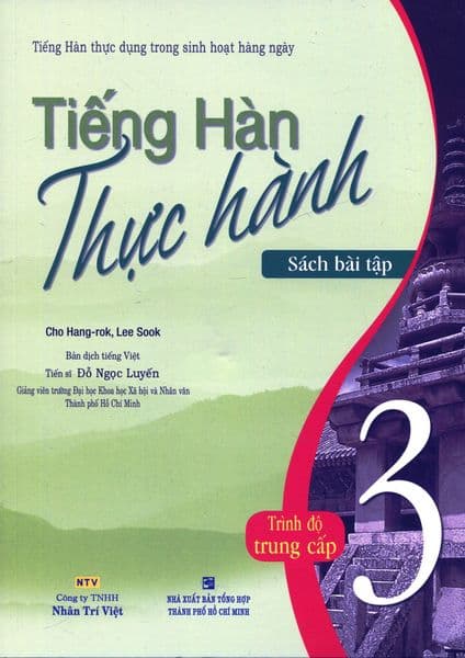 Tiếng Hàn Thực Hành 3 - Trình Độ Trung Cấp (Sách Bài Tập)