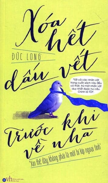 Xóa Hết Dấu Vết Trước Khi Về Nhà - Đức Long