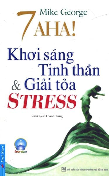 Khai Sáng Tinh Thần & Giải Tỏa Stress - Mike George