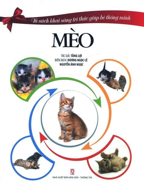 Tủ Sách Khai Sáng Tri Thức Giúp Bé Thông Minh - Mèo - Tằng Lợi