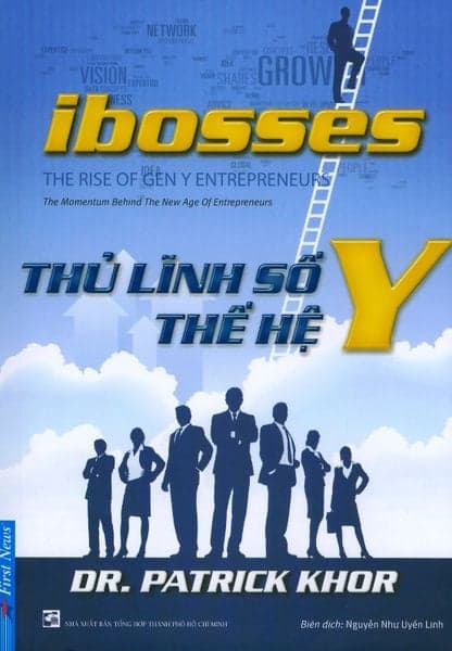 iBosses - Thủ Lĩnh Số Thế Hệ Y - Dr. Patrick Khor